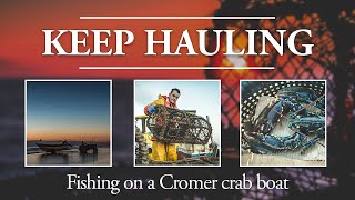 Keep Hauling - crab fishing at Cromer with shanty music by The Sheringham Shantymen