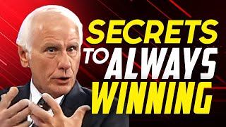 Jim Rohn: Secrets To Always Winning | Motivational Speech