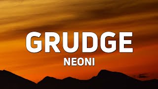 Neoni - Grudge (Lyrics)