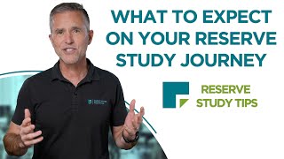 What to Expect on Your Reserve Study Journey | Reserve Study Tips | Association Reserves