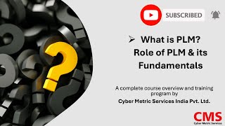 Understanding PLM: Role, Fundamentals, and Career Opportunities | CMS Computer Training Institute