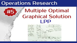Multiple Optimal Solution in Graphical method | LPP in operations research | Lecture.05
