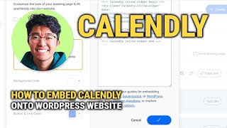 How To Embed Calendly Onto WordPress Website: Simple Guide!