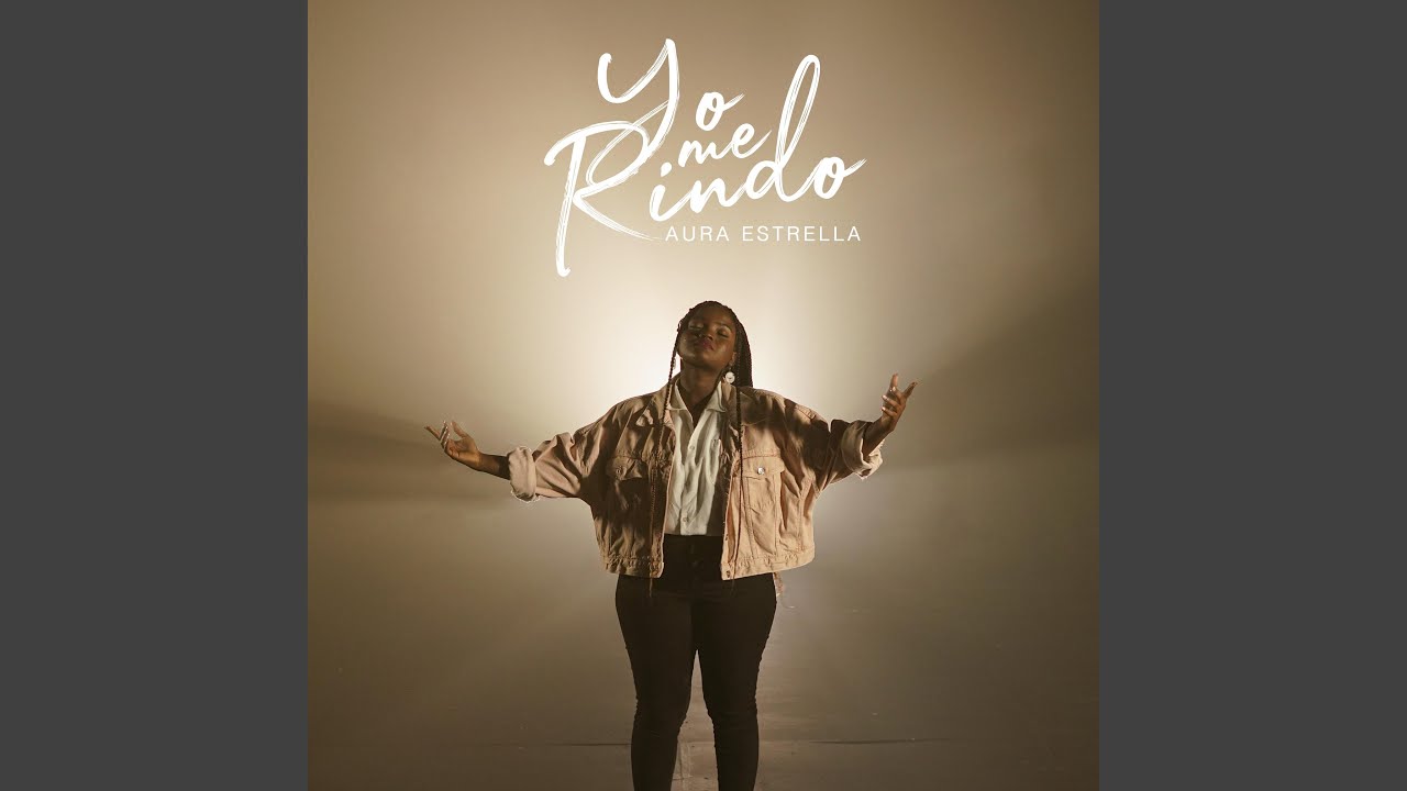 Yo Me Rindo Youtube Music