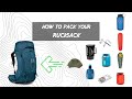 HOW TO PACK YOUR RUCKSACK + A FREE CHECKLIST