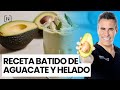 RECETA BATIDO DE AGUACATE Y HELADO - Dr. Nutrillermo