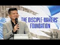 The Disciple-Makers' Foundation | 1 & 2 Timothy | Rev Steve Tan