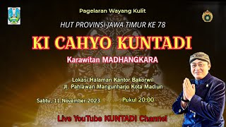 WAYANG KULIT HUT PROV JAWA TIMUR KE 78 || KI CAHYO KUNTADI