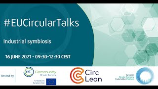 #EUCircularTalks: Industrial Symbiosis