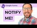 Get Email Notifications for Google Form Responses