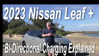 2023 Nissan Leaf + and Bi Directional Charging - Full Review