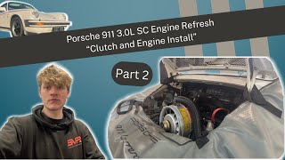 Porsche 911 3.0L SC Engine Refresh | Clutch, Flywheel and Engine Install - Part 2