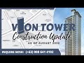 VION TOWER - Construction Update as of August 2022