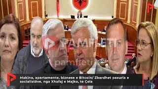 Makina, apartamente, biznese e Bitcoin/ Zbardhet pasuria e socialistëve, nga Xhafaj e Majko, te Çela