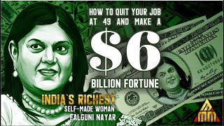 How To Quit Your Job At 49 And Make A $6 Billion Fortune | Money Magnet Mindset | 2022