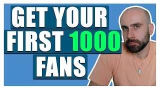 5 STEPS TO GET YOUR FIRST 1000 FANS | MUSIC PROMOTION