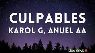 KAROL G, Anuel AA - Culpables - Spanish Letra / English Lyrics