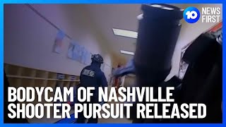 Nashville Police Release Chilling Bodycam Of Covenant School Shooter Hunt | 10 News First