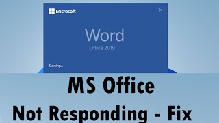 How to fix Microsoft Office Not Responding Issue   Microsoft Office 2019
