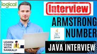 Java Interview Question | Armstrong Number in Java #Java #logical #armstrongnumber