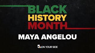 Black History Month: Honoring Maya Angelou