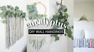 5 Easy EUCALYPTUS DIY WALL HANGINGS (Pinterest Inspired) - Affordable + Aesthetic Room Decor