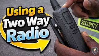 How to Talk on a Radio for Security Guards (2026)