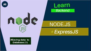 NodeJS with Express (Learn Backend) #6 - Saving data to database (1) [Using MySQL]