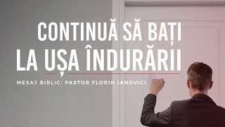 14 FEBRUARIE 2022 I Florin Ianovici - Continua sa bati la usa indurari