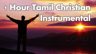 1 Hour New 2018 Tamil Christian Instrumental