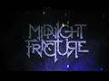 midnight fracture