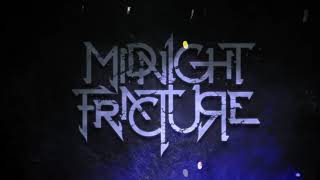 Midnight Fracture- \