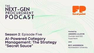 S2E5: AI-Powered Category Management | The Next-Gen Procurement Podcast
