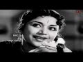 Unathu Malar Kodiyile | உனது மலர் கொடியிலே | P. Susheela, L.R. Eswari | Tamil Movie Song | Re-Master