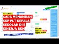 CARA MENAMBAH SKP PLT KEPALA SEKOLAH DI E KINERJA BKN