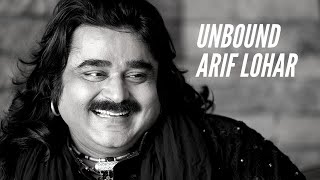 The untold story of Arif Lohar the Pakistani Folk Singing Legend