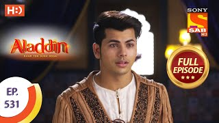 Aladdin - Ep 531 - Full Episode - 10th December 2020