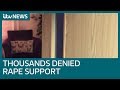 Thousands of rape victims denied support with services in 'crisis' | ITV News