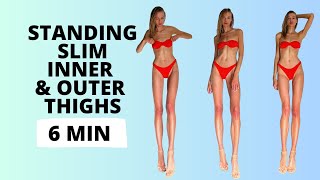 Standing Slim Inner Outer Thighs 6 Minutes / Nina Dapper