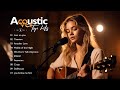 Acoustic Top Picks 2024 - Best Acoustic Selections 2024 | Acoustic Top Hits Cover #5