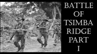 Battle of Bougainville: Tsimba Ridge Part I