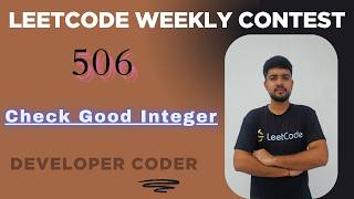 Check Good Integer | LeetCode 3959 | Weekly Contest 506 | Java | Developer Coder