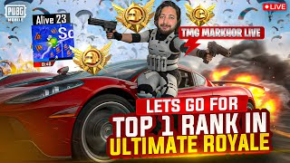 RANK 2 | LAST CIRCLE INTENSE FIGHTS | ULTIMATE ROYALE RANK PUSH | TMG MARKHOR | PUBG Live Stream