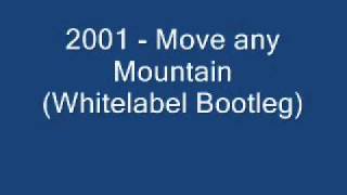2001 - Move any Mountain.wmv