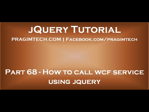 How to call wcf service using jquery How to call wcf service using jquery