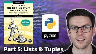 Automate the Boring Stuff with Python - Part 5: Lists and Tuples