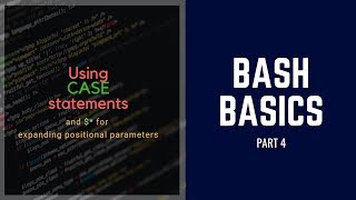 Linux Bash Scripting Basics - Part 4, Case Command