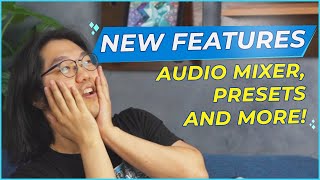 XSplit Monthly Ep.3: New Features, Audio Mixer, Presets, Source Group, Partner program and more!