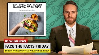 Plant Based Meat Vs Meat - Face The Facts Friday