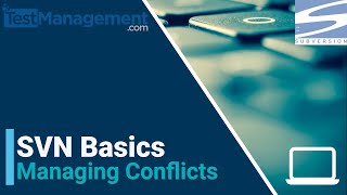 SVN Basics - Managing Conflicts